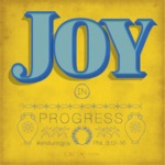 Joy - Weekly Sermon Graphics #11 by Eric Chimenti