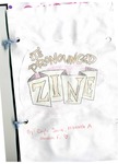 It's Pronounced Zine by Cayla Sacre, Elizabeth A, and Hannah F