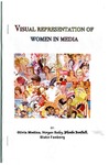 Visual Representation of Women in Media by Olivia Medina, Morgan Bailey, Phoebe Bonfield, and Blake Fonberg