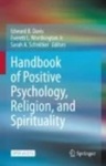 The Scientific Study of Positive Psychology, Religion/Spirituality, and Physical Health by Kevin S. Masters, Julia K. Boehm, Jennifer M. Boylan, Kaitlyn M. Vagnini, and Christina L. Rush